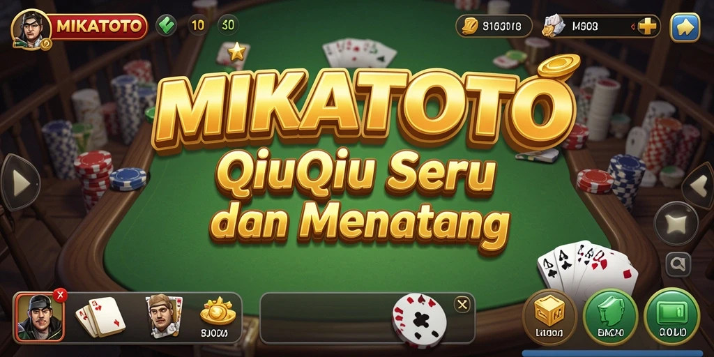 Tampilan gameplay seru QiuQiu di MIKATOTO.